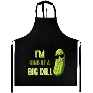 Discover Big Deal Dill Pickle Funny Slogan Aprons