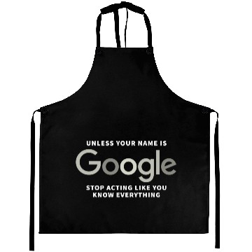 Discover Unless your name is Google Aprons