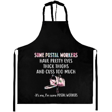 Discover Some Postal Workers Have Pretty Eyes Thick Thighs Aprons