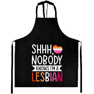 Discover Shhh Nobody Knows I m a Lesbian LGBTQ Gay Pride Aprons