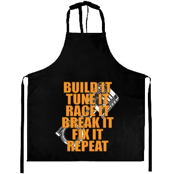 Discover Build It Tune It Race It Break It Fix It Repeat Aprons