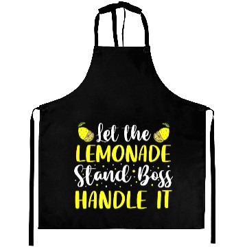 Discover Let The Lemonade Stand Boss Handle It Lemon Juice Aprons