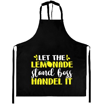 Discover Funny Let The Lemonade Stand Boss Handle It Sell Aprons