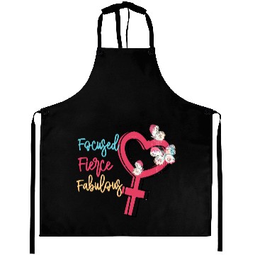Discover Focused Fierce Fabulous sublimation Aprons
