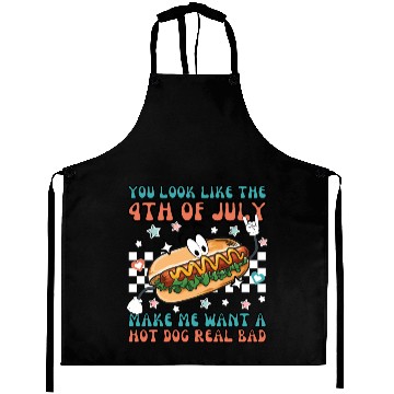 Discover Makes Me Want A Hot Dog Real Bad, 4th July Aprons