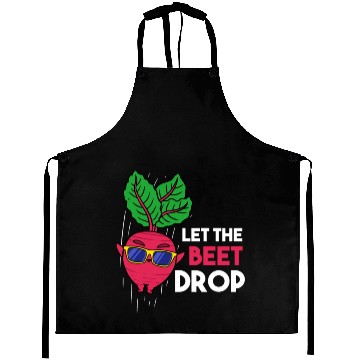 Discover Let The Beet Drop For Vegetable Lover Aprons
