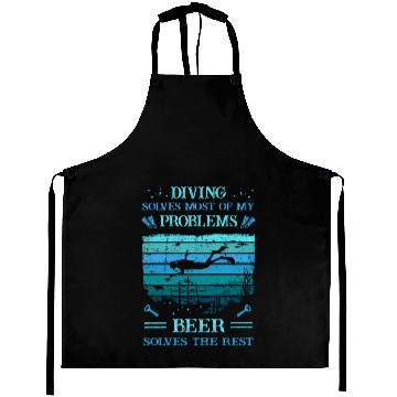 Discover Diver -Scuba - Diving Solves Most Of My Problems Aprons