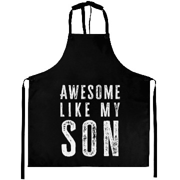 Discover Awesome Like My Son Aprons