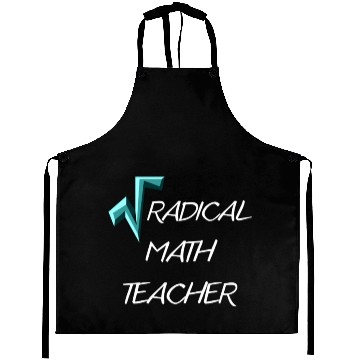 Discover RADICAL MATH TEACHER Aprons