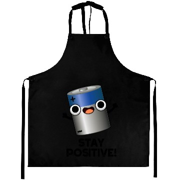 Discover Stay Positive Funny Battery Pun Aprons