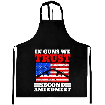Discover In Guns We Trust Second Amendment Gun Rights USA Aprons