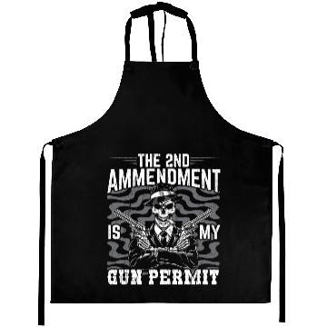 Discover The 2nd Amendment Is My Gun Permit Gun Rights USA Aprons