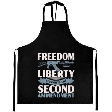 Discover Freedom Liberty Supports The Second Amendment Aprons