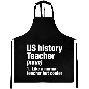 Discover US History Teacher Like A Normal Teacher Only Aprons