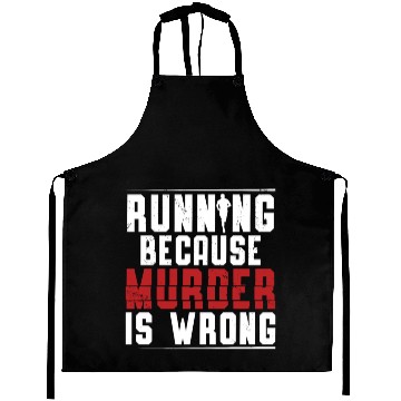 Discover Running Because Murder Is Wrong Runner Marathon Aprons