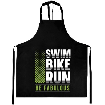 Discover Swim Bike Run Be Fabulous Triathlon Athlete Swim Aprons