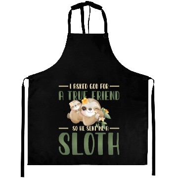 Discover Sloth Sloths, True, Friend, God Aprons