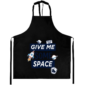 Discover give me some space Aprons