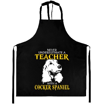 Discover Never Underestimate A Teacher With Cocker Spaniel Aprons