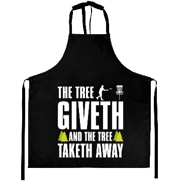 Discover Funny Disc Golf Aprons Tree Giveth and Taketh