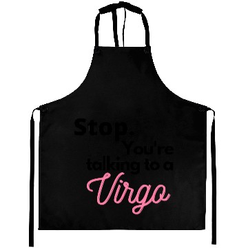 Discover Stop. You're talking to a virgo Aprons