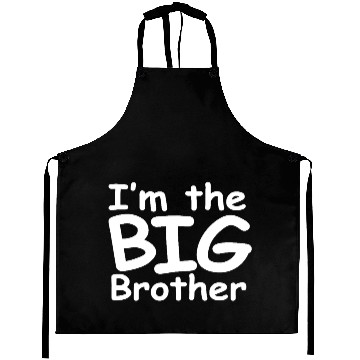 Discover Im The Big Brother Aprons