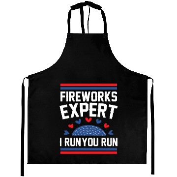 Discover Fireworks Expert I Run you Run Aprons