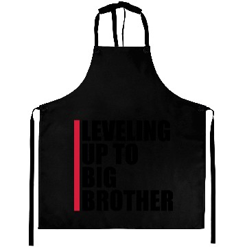 Discover Leveling up big brother Aprons