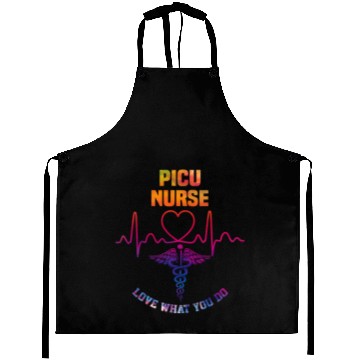 Discover PICU nurse - Love what you do Aprons