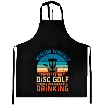 Discover Disc Golf and Drinking Funny Weekend Forecast Gift Aprons
