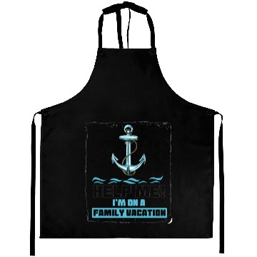 Discover Help Me I'm On A Family Vacation Aprons