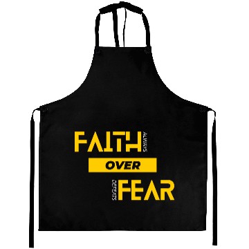 Discover Faith Over Fear Aprons