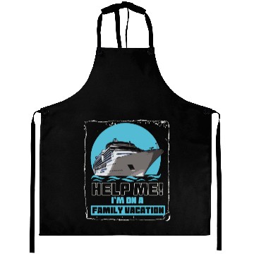 Discover Help Me I'm On A Family Vacation Aprons