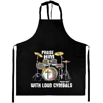Discover Praise Him With Loud Cymbals Christian Drummer Aprons