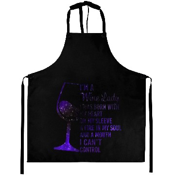 Discover I'm A Wine Lady My Heart On My Sleeve Fire In Aprons