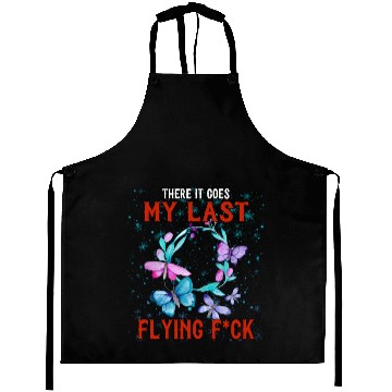 Discover There It Goes My Last Flying, Humor Graphic Aprons