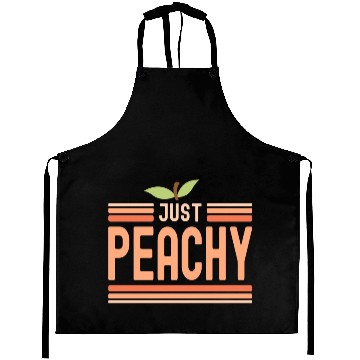 Discover Just Peachy Cute Peach Fruit Peach Pun Phrase Aprons