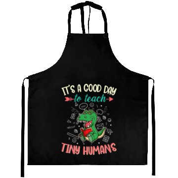 Discover Good Day To Teach Tiny Humans Elementary Teacher Aprons