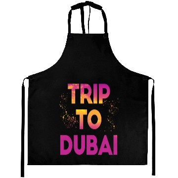 Discover Trip To Dubai Aprons