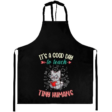Discover Good Day To Teach Tiny Humans Elementary Teacher Aprons