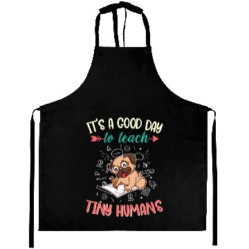 Discover Good Day To Teach Tiny Humans Elementary Teacher Aprons