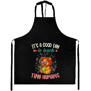 Discover Good Day To Teach Tiny Humans Elementary Teacher Aprons
