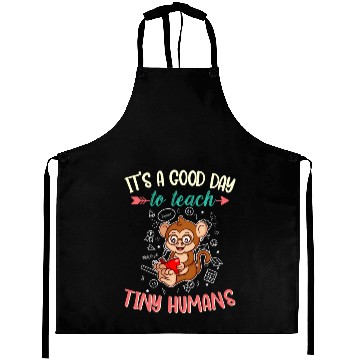 Discover Good Day To Teach Tiny Humans Elementary Teacher Aprons