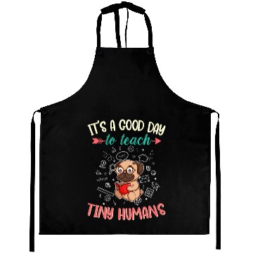 Discover Good Day To Teach Tiny Humans Elementary Teacher Aprons