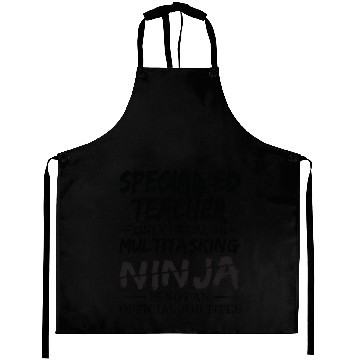 Discover Ninja Special Ed Teacher Aprons