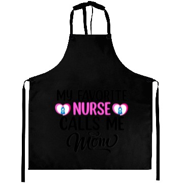 Discover My favorite nurse calls me mom Aprons