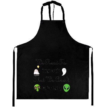 Discover we read to know that we aren't alone - aliens ! Aprons