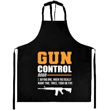 Discover Gun Control Definition Sheriff Gift Aprons