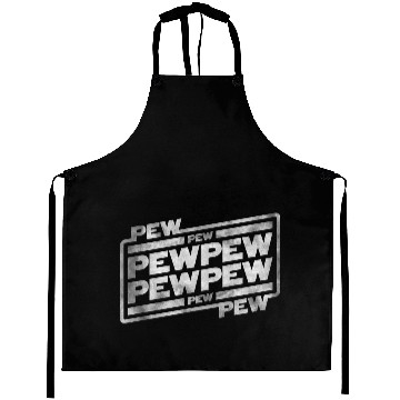 Discover Pew Pew Pew Aprons
