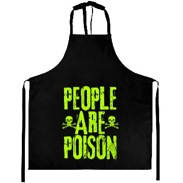 Discover People Are Poison Aprons